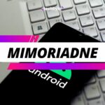 Mimoriadne, Android
